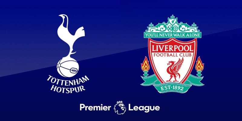 Nhận định chuyên gia soi kèo Liverpool vs Tottenham