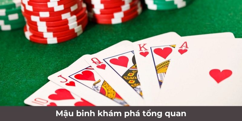 Mậu binh khám phá tổng quan