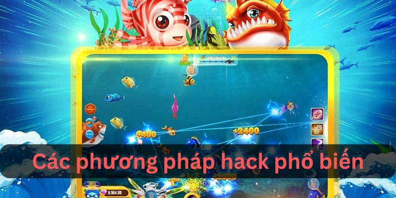 Các phương pháp hack game bắn cá